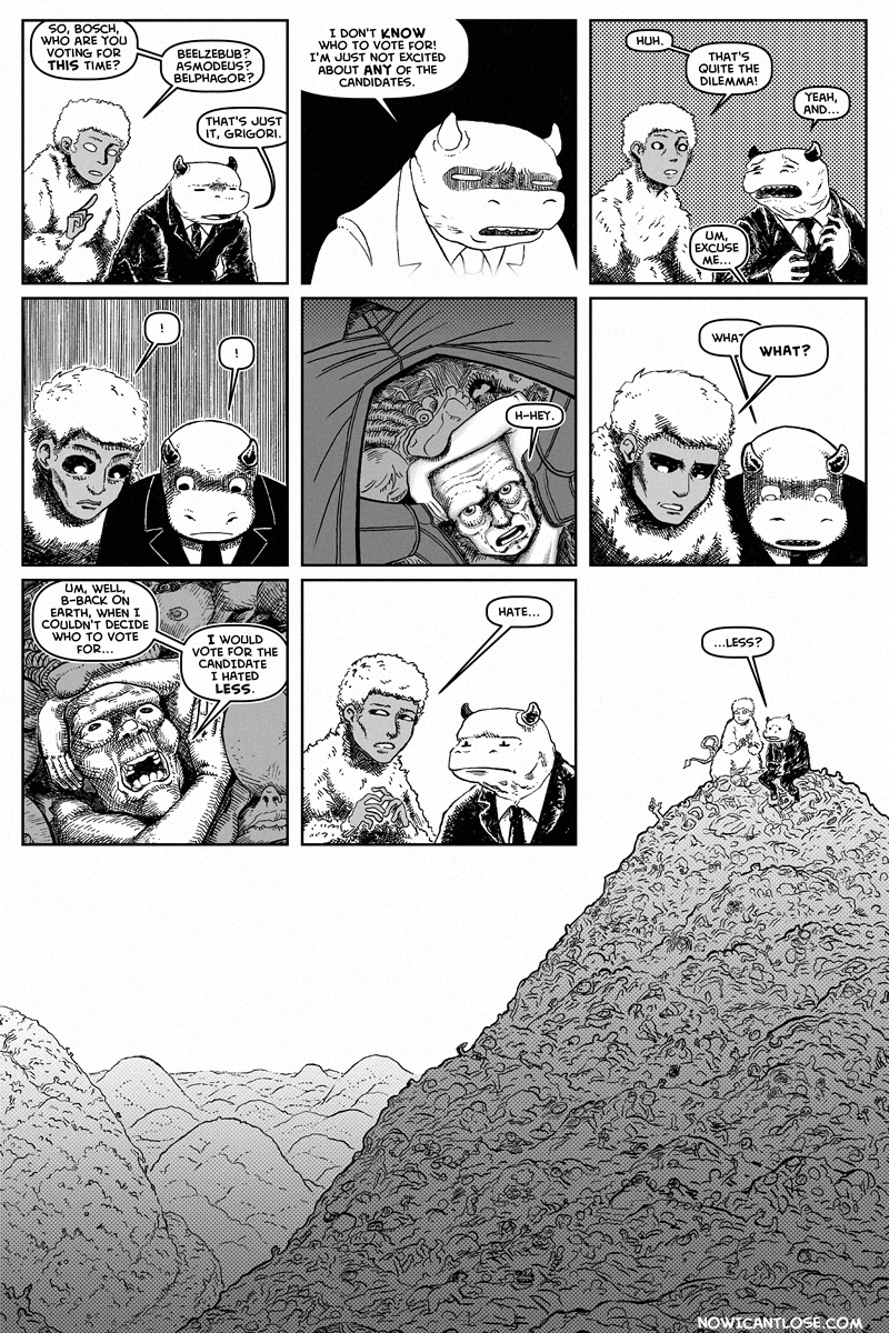 The views and opinions expressed in this comic are those of the characters and do not necessarily reflect the official policy or position of the author.