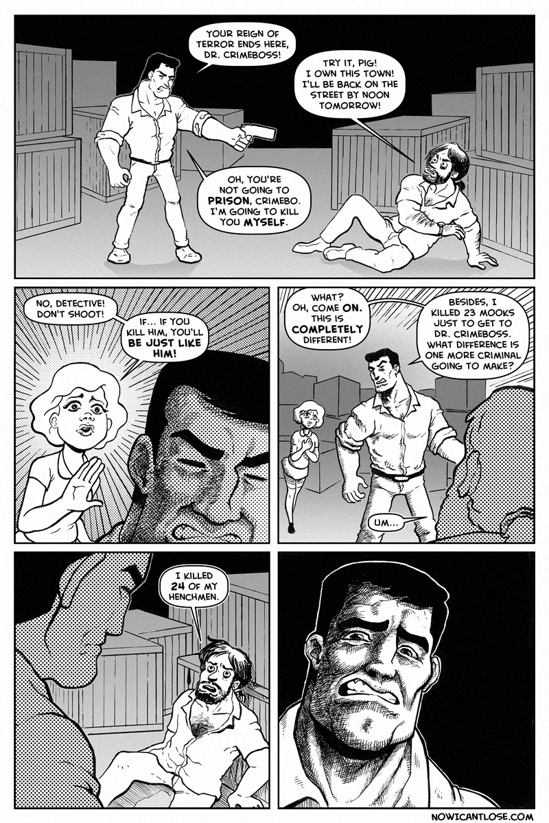 Unfortunately, the three henchmen who survived still won't be getting paid.