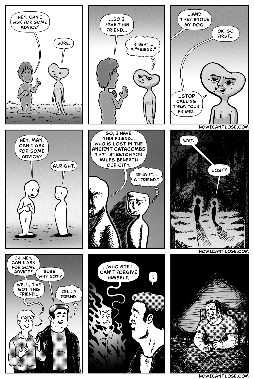 I have this friend who doesn't have any friends and...