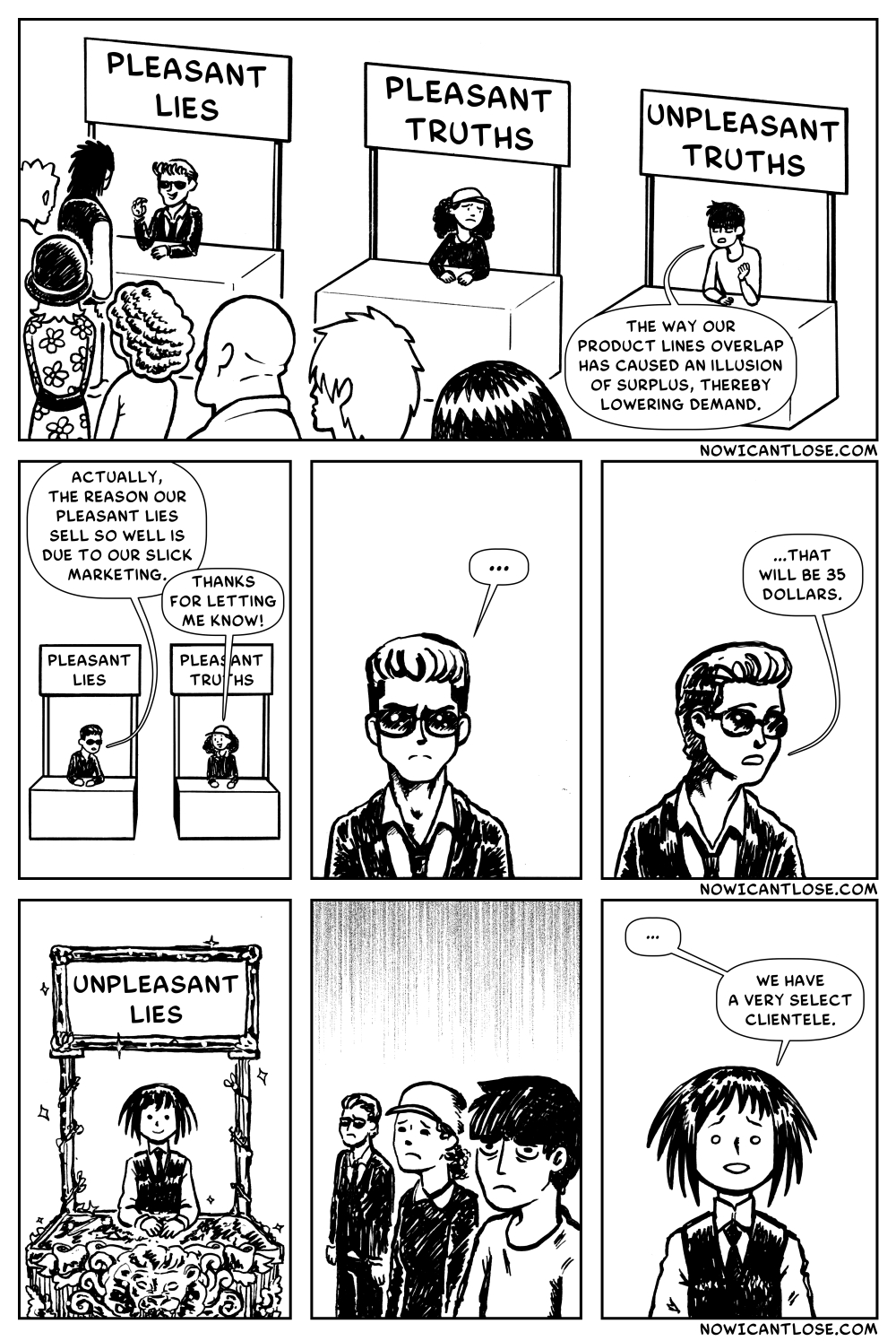 Pleasant Lies Guy is out here selling his collection of uplifting short stories, and these knuckleheads thought he was serious and tried to compete.